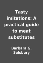 Tasty imitations: A practical guide to meat…