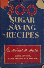 300 (Three Hundred) Sugar Saving Recipes by…