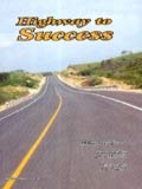 Highway to Success by M. Basheer Juma