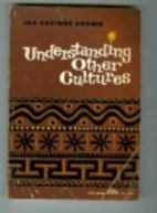 Understanding other cultures by Ina Corinne…