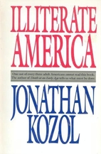 Illiterate America by Jonathan Kozol