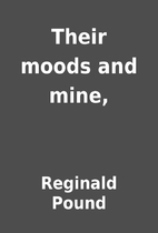 Their moods and mine, by Reginald Pound