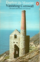 Vanishing Cornwall by Daphne du Maurier