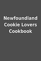 Newfoundland Cookie Lovers Cookbook
