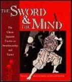 The Sword and the Mind, The Classic Japanese…
