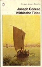 Within the Tides by Joseph Conrad