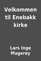 Velkommen til Enebakk kirke by Lars Inge…