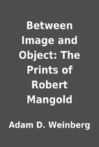 Between Image and Object: The Prints of…