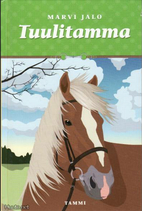 Tuulitamma by Marvi Jalo