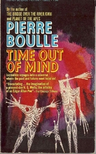 Time Out of Mind by Pierre Boulle