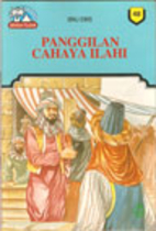 Panggilan Cahaya Ilahi by Ibnu Idris