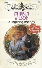 A Lingering Melody by Patricia Wilson