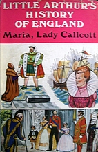 Little Arthur's History of England by Lady…