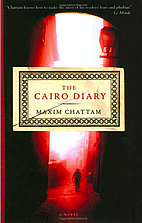 Cairo Diary by Maxim Chattam