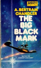 The Big Black Mark by A. Bertram Chandler