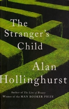 The Stranger's Child by Alan Hollinghurst