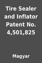 Tire Sealer and Inflator Patent No.…