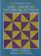 Early American Patchwork Patterns: Full-Size…