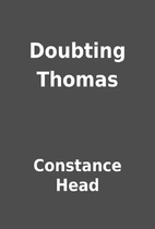Doubting Thomas by Constance Head