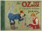 The Oz toy book: Cut-outs for the kiddies by…