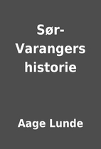 Sør-Varangers historie by Aage Lunde