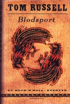 Blodsport by Tom Russell