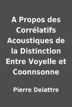 A Propos des Corrélatifs Acoustiques de la…