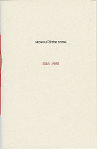 Mown I'd the tome by Joan Lyons