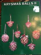 Krysmas Balls II by Krys Kohutiak