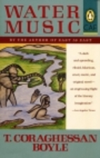 Water Music by T. C. Boyle