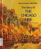 The story of the Chicago fire (Cornerstones…