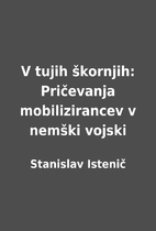 V tujih škornjih: Pričevanja…