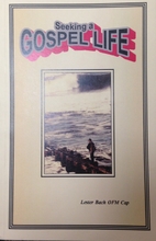 Seeking a Gospel Life by Lester Bach OFM…