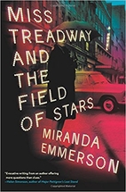 Miss Treadway and the Field of Stars: A…