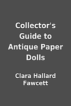 Collector's Guide to Antique Paper Dolls by…