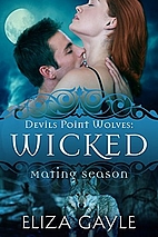 Wicked (Devils Point Wolves, #2) by Eliza…