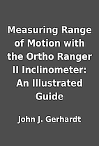 Measuring Range of Motion with the Ortho…