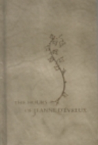 The Hours of Jeanne D'evreux, Queen of…