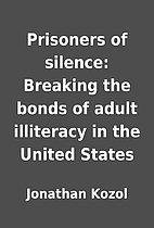 Prisoners of silence: Breaking the bonds of…