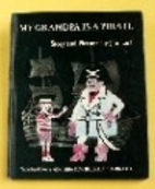 My Grandpa is a Pirate by Jan Lööf