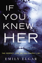 If You Knew Her by Emily Elgar