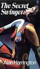 The Secret Swinger by Alan Harrington