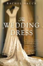 The Wedding Dress by Rachel Hauck