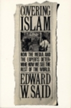 Covering Islam: How the Media and the…