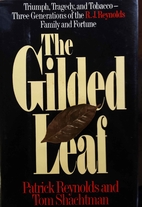 The Gilded Leaf: Triumph, Tragedy, and…