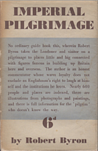 Imperial Pilgrimage by Robert Byron