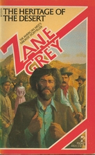 The Heritage of the Desert by Zane Grey