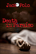 Death in Paraiso by Jack Polo