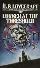 The Lurker at the Threshold by H. P.…
