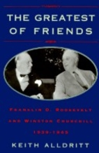 The Greatest of Friends: Franklin D.…